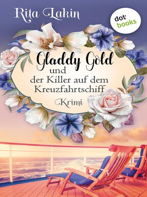cover image of Gladdy Gold und der Killer auf dem Kreuzfahrtschiff